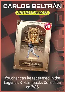 Carlos Beltran 2nd Half Heroes Series Voucher