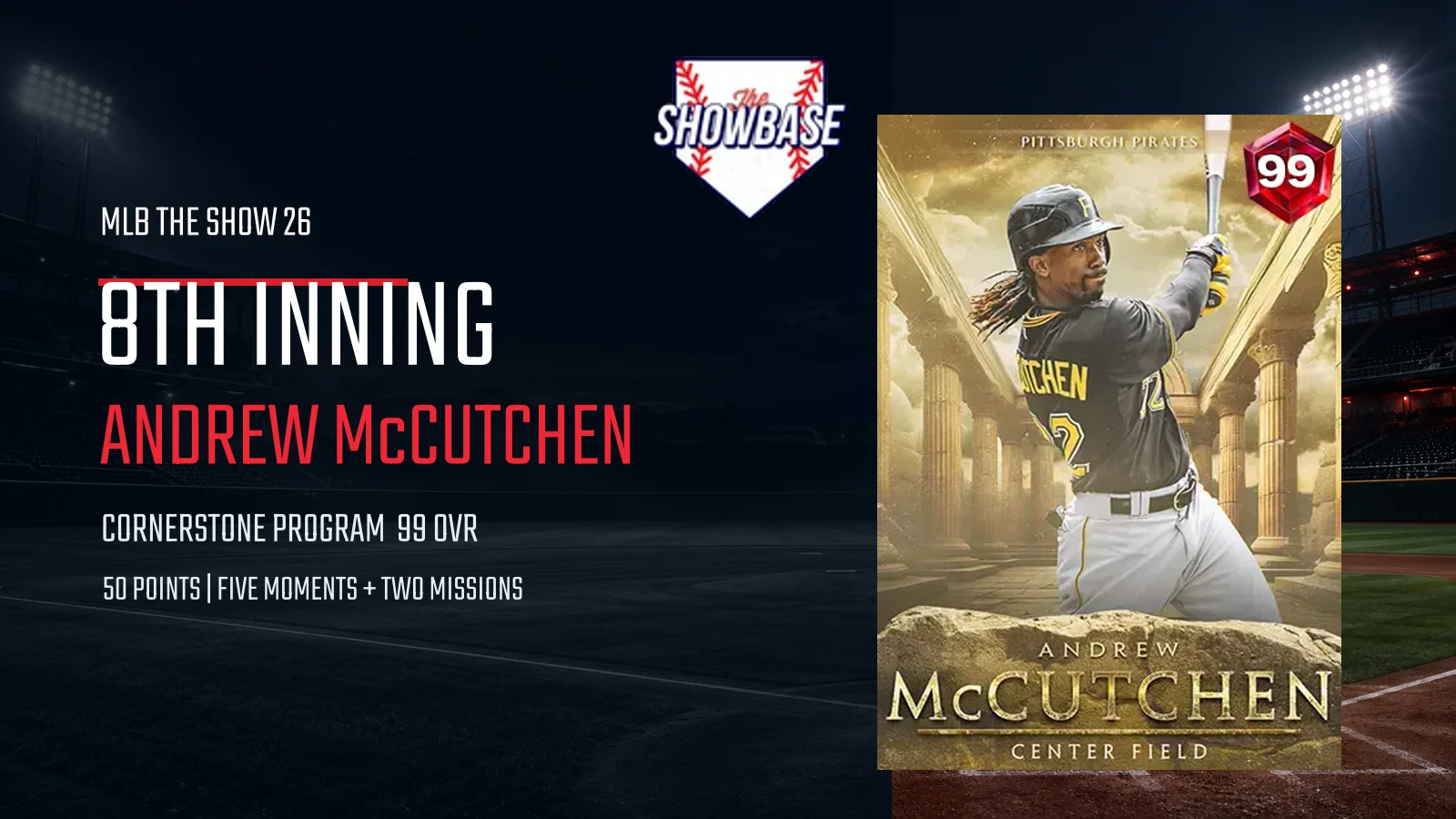 Andrew McCutchen's 99 OVR Cornerstone card beside 8th Inning and Andrew McCutchen text