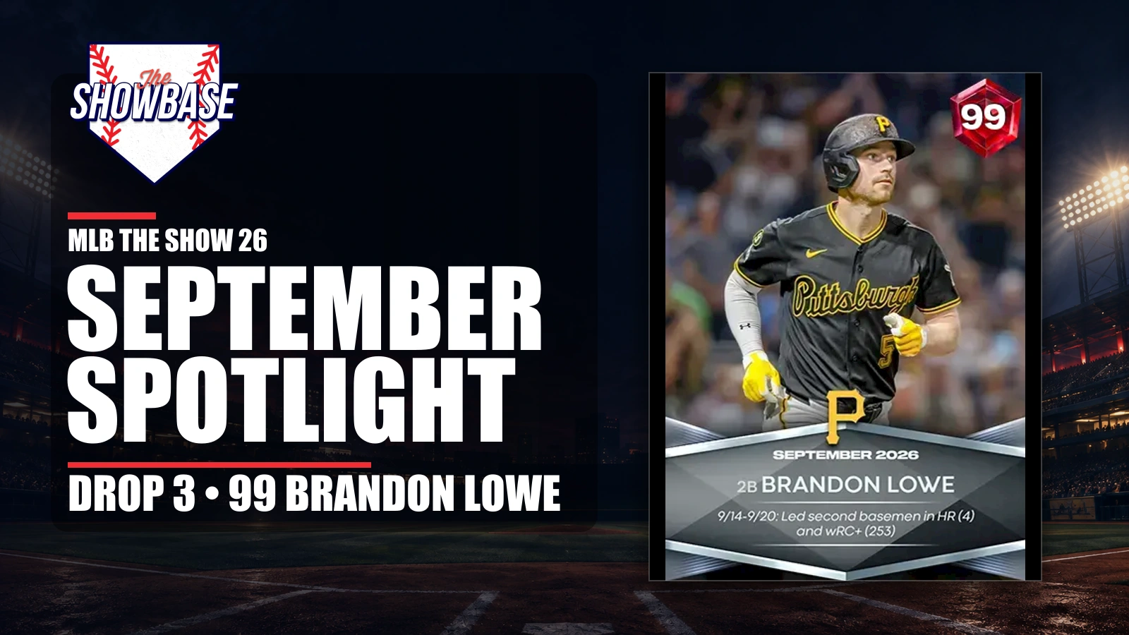 Brandon Lowe's 99 OVR Spotlight card beside September Spotlight Drop 3 text